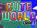 ગેમ Cute World Craft