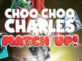 ગેમ Choo Choo Charles Match Up!