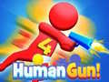 खेल Human Gun! 