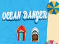 ગેમ Ocean Danger