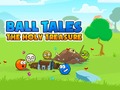 खेल Ball Tales: The Holy Treasure