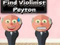 खेल Find Violinist Peyton