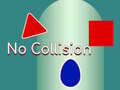 खेल Without Collision