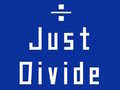 ಗೇಮ್ Just Divide