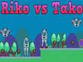 खेल Riko vs Tako