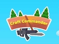 ಗೇಮ್ Craft Commander