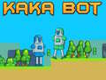 खेल Kaka Bot