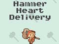 ગેમ Hammer Heart Delivery