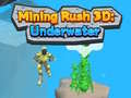 ગેમ Mining Rush 3D Underwater 
