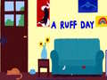 खेल A Ruff Day