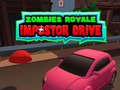 खेल Zombies Royale: Impostor Drive