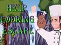 खेल Help Cooking Escape