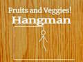 விளையாட்டு Fruits and Veggies Hangman