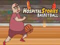 खेल Hospital Stories Basketball 
