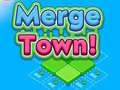 खेल Merge Town!