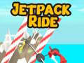 खेल Jetpack Ride