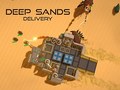 खेल Deep Sands Delivery