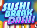 खेल Sushi Break Dash