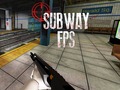 खेल Subway FPS