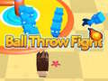 खेल Ball Throw Fight 