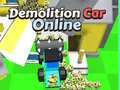 ગેમ Demolition Car Online 