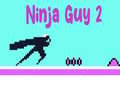 खेल Ninja Guy 2