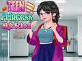 खेल Teen Princess High School