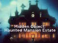 ગેમ Hidden Object: Haunted Mansion Estate