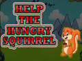 खेल Help The Hungry Squirrel