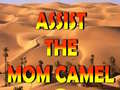 खेल Assist The Mom Camel 