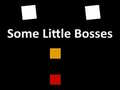 ಗೇಮ್ Some Little Bosses