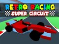 விளையாட்டு Retro Racing: Super Circuit