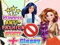 खेल Princess Anti-Fashion Sporty + Classy