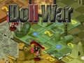 खेल Doll War