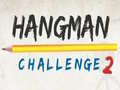 खेल Hangman Challenge 2