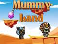 खेल Mummy Land