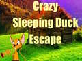 खेल Crazy Sleeping Duck Escape