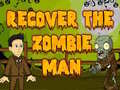 खेल Recover The Zombie Man