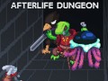 खेल Afterlife Dungeon