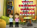 खेल Twin Friends House Escape