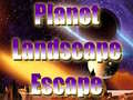 खेल Planet Landscape  Escape