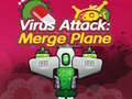 விளையாட்டு Virus Attack: Merge Plane 
