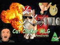ગેમ Cat Clicker MLG