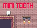 खेल Mini Tooth