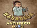 விளையாட்டு Hasbulla Antistress Game