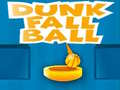 खेल Dunk Fall Ball