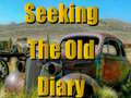 खेल Seeking The Old Diary 