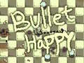 खेल Bullet Happy