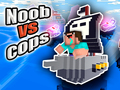 ગેમ Noob vs Cops