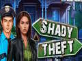 खेल Shady Theft